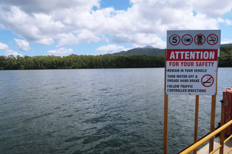 'ATTENTION For Your Safety' sign at entrance to Daintree River Ferry